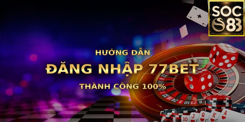 Đăng nhập 77Bet