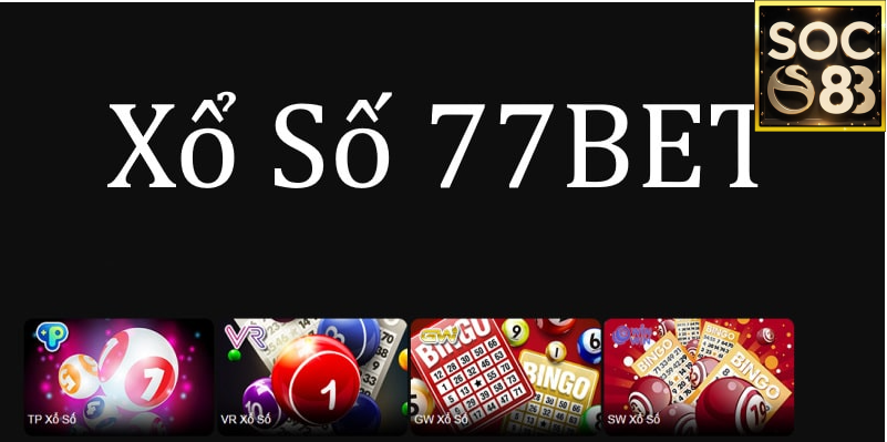 Xổ số 77Bet